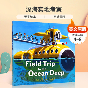 英文原版 Field Trip to the Ocean Deep 深海实地考察 探索海洋深处 无字绘本 奇妙冒险平装科普入门/了解世界 4-8岁