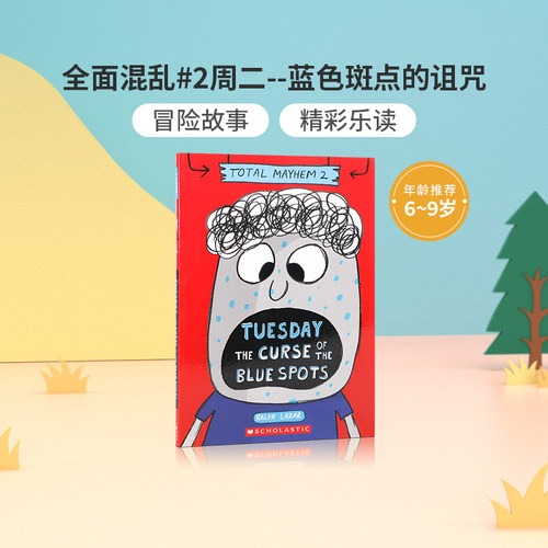 英文原版全面混乱Total Mayhem #2 Tuesday – The Curse of the Blue Spots周二--蓝色斑点的诅咒儿童英语阅读桥梁章节书