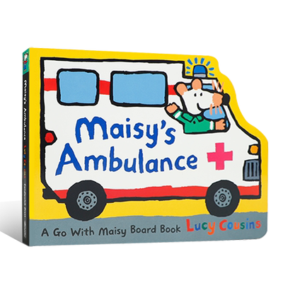 英文原版小鼠波波的救护车Lucy Cousins：Maisy's Ambulance: A Go With Maisy2-6岁儿童成长常识故事 阅读培养纸板异形书