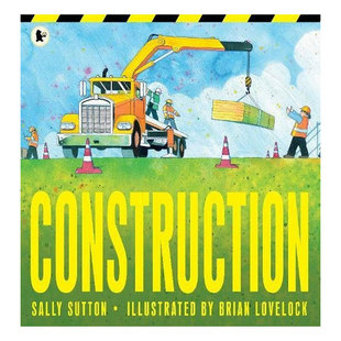 预售英文原版 Construction 工程建设 工程机械认知绘本启蒙认知 工程机械平装科普入门/了解世界 4-8岁