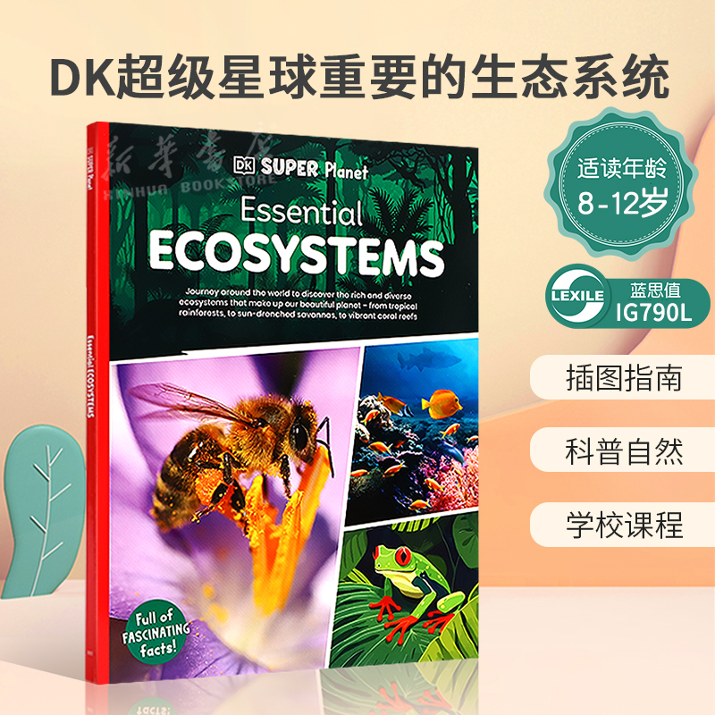 英文原版 DK Super Planet Essential Ecosystems DK超级星球重要的生态系统 丰富多样的生态系统 插图指南 科普自然 学校课程