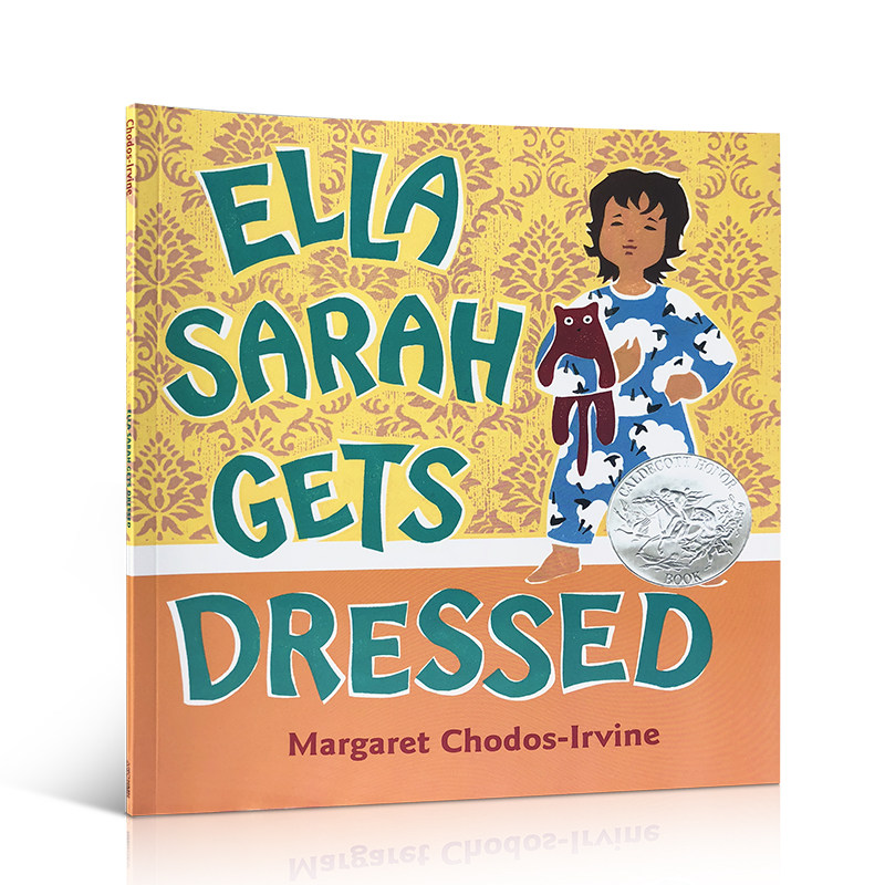 预售英文原版2004年凯迪克银奖绘本Ella Sarah Gets Dressed 萨拉就要这样穿 儿童启蒙图画书 亲子共读绘本读物 3-5-6岁 趣味插图图片