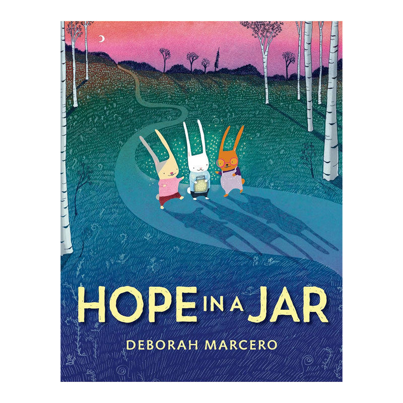 预售英文进口原版 Hope in a Jar 罐子里的希望 情绪感受启蒙绘本 暖心治愈绘本 儿童阅读英语情绪故事绘本 Deborah Marcero作