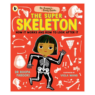 英文原版Dr Roopa's Body Books: The Super Skeleton鲁帕博士的人体书：超级骨骼儿童科普知识绘本科普绘本 关节类型 解剖学