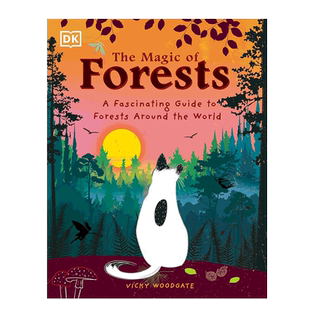 英文原版绘本The Magic of Forests 森林的魔力 探索森林世界的科学和历史精装8-12岁 DK出版社青少年自然绘本知识百科图书