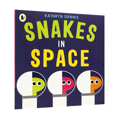 英文原版 太空中的蛇 Snakes in Space 4-8岁儿童启蒙认知 科普趣味百科 太空冒险  启发想象力 冒险故事 平装绘本图画书
