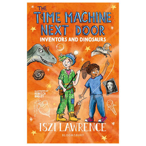 英文原版The Time Machine Next Door #6: Inventors and Dinosaurs隔壁的时光机6 发明家和恐龙搞笑历史黑白插图8-12岁