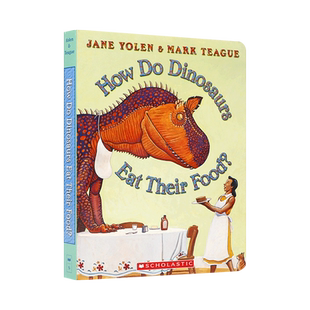 英文原版恐龙是如何进食的?How Do Dinosaurs Eat Their Food?家有恐龙系列2-6岁儿童启蒙恐龙主题生动幽默行为习惯培养纸板绘本