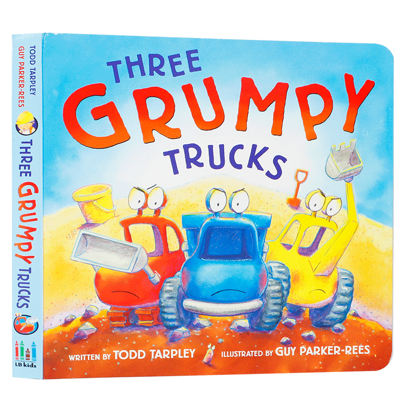 英文原版Three Grumpy Trucks 三辆暴躁的卡车 0-2岁低幼儿童英语启蒙认知绘本 亲子共读宝宝情绪管理图画早教书Todd Tarpley著作