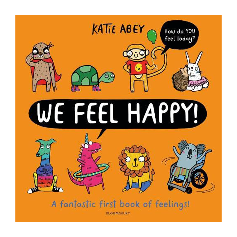 英文原版 开心动物团 ：开心法则 We Feel Happy 我们感到快乐 低幼儿童英语趣味启蒙绘本 宝宝情绪管理亲子早教图画故事书