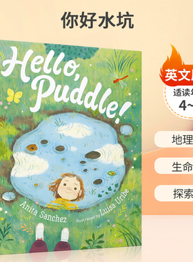 英文原版 Hello, Puddle! 你好水坑 小小水坑也能孕育生命 Clarion Books出版 4-8岁儿童宝宝启蒙益智科普入门绘本精装