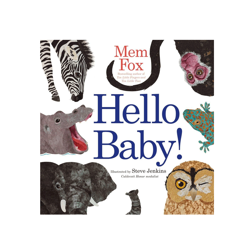 英文原版绘本 Hello Baby!你好,宝贝!2-6岁低幼儿童动物故事启蒙认知 押韵文字 亲子阅读睡前晚安故事图画纸板书