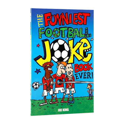 英文原版 Funniest Football Joke Book Ever!最搞笑的足球笑话书 6-9岁儿童英语早教幽默搞笑提升阅读兴趣趣味性故事书