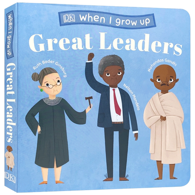 职业认知启蒙: 伟大领导人的故事 When I Grow Up - Great Leaders DK Nelson Mandela/Ruth Bader Ginsburg 儿童科普读物英文原版