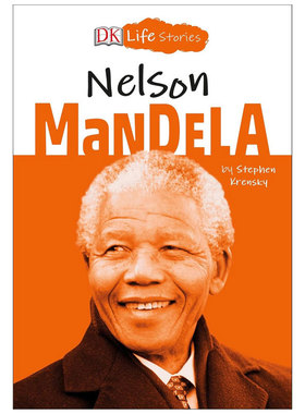 预售英文原版DK Life Stories Nelson Mandela纳尔逊·曼德拉了解纳尔逊·曼德拉为南非种族平等的斗争人物传记 真实生活 全彩插图