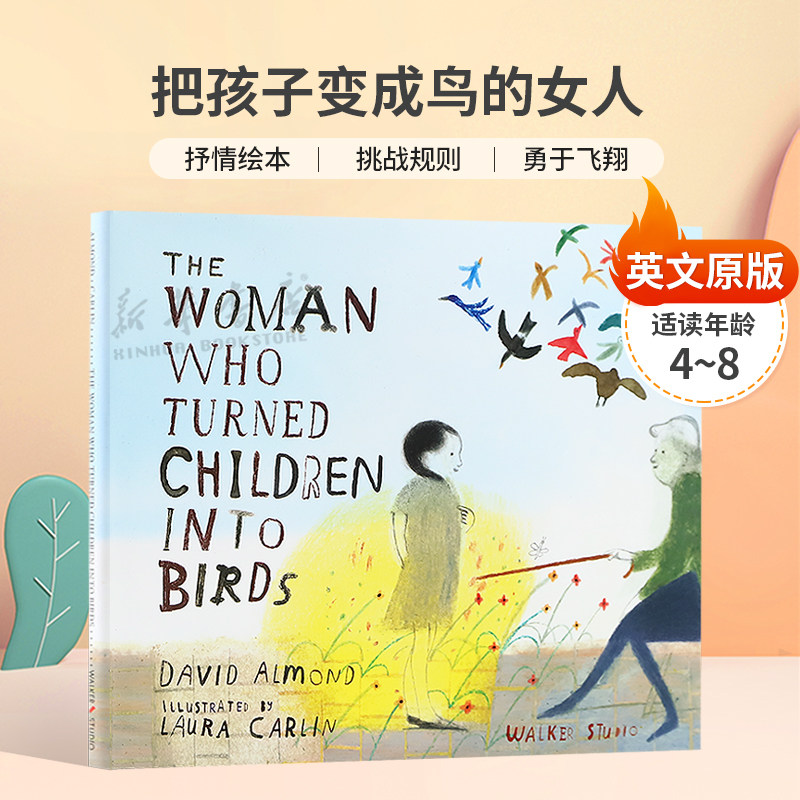 英文原版 The Woman Who Turned Children into Birds 把孩子变成鸟的女人让心灵和想象力飞扬抒情绘本挑战规则精装4-8岁