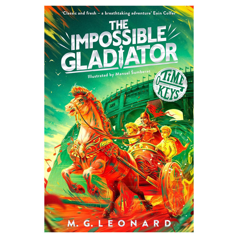 预售英文原版Time Keys #3: The Impossible Gladiator时间钥匙3：不可能的角斗士史诗时间旅行冒险平装小说10-14岁