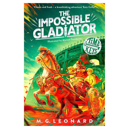 预售英文原版Time Keys #3: The Impossible Gladiator时间钥匙3：不可能的角斗士史诗时间旅行冒险平装小说10-14岁