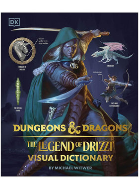 预售英文原版Dungeons & Dragons The Legend of Drizzt Visual Dictionary龙与地下城崔斯特传奇视觉词典传奇奇幻世界的视觉探索