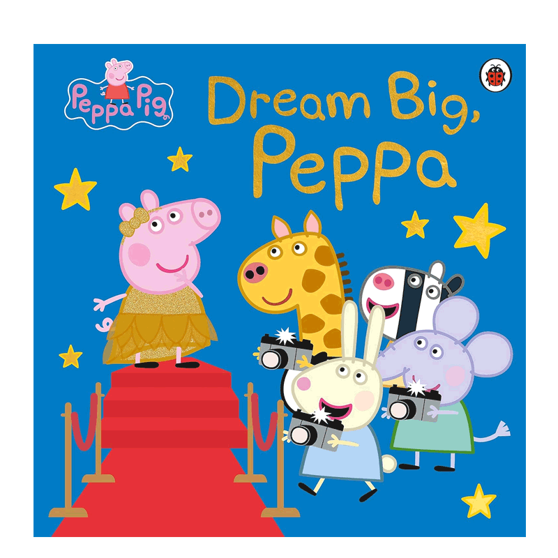 英文原版绘本Dream Big, Peppa! 平装 大胆梦想,佩奇!你可以成为任何你想成为的人!价值观培养 2-6岁儿童启蒙故事图画书