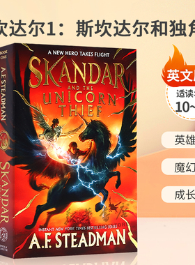 预售英文原版Skandar #1: Skandar and the Unicorn Thief 斯坎达尔1：斯坎达尔和独角兽青少年奇幻小说英雄传奇 魔幻冒险 10-14岁