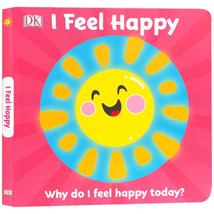 英文原版绘本 DK启蒙表情包 DK First Emotions: I Feel Happy 我感到高兴 在阳光里我感到快乐0-3-6岁幼儿儿童纸板书情绪管理启蒙