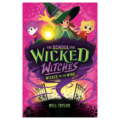 英文原版The School for Wicked Witches #3: Wicked on the Wind魔法坏女巫学校3风中的邪恶女巫成长故事奇幻小说  平装