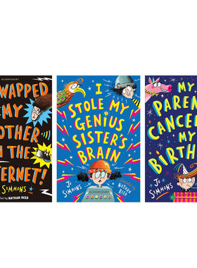 奇思妙想一家人系列3本I Stole My Genius Sister's Brain/ I Swapped My Brother On The Internet/My Parents Cancelled英文原版