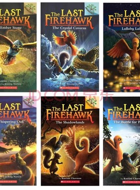 英文原版火鹰传奇THE LAST FIREHAWK  系列6册 儿童桥梁章节书学乐大树系列The Ember Stone/The Crystal Caverns 8-12岁