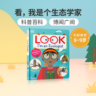 英文原版Look I'm An Ecologist看，我是个生态学家 DK出版儿童英语课外阅读读物 儿童生态环境环保意识知识科普百科图鉴书 精装
