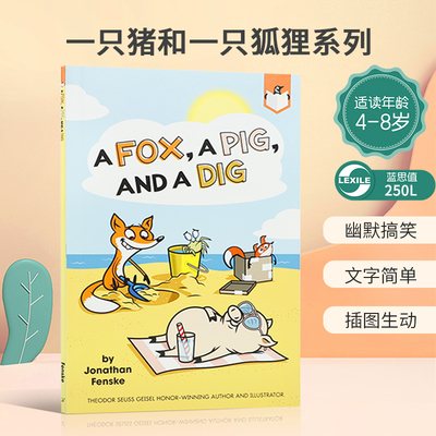 英文原版绘本A Fox, a Pig, and a Dig 一只猪和一只狐狸系列 儿童桥梁章节漫画故事书幽默 搞笑平装4-8岁