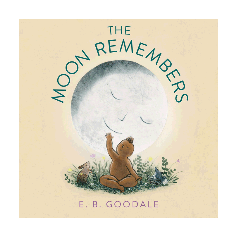 英文原版 The Moon Remembers月亮记得 4-8岁儿童启蒙家庭亲情 温馨甜蜜 亲子共读 月亮主题 睡前哄睡故事 精装绘本
