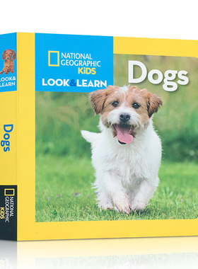 国家地理少儿版系列 英文原版分级百科全书读物 Look and Learn: Dogs 狗 儿童入门启蒙纸板阅读绘本 狗狗品种的认知 2-3-4-5 岁