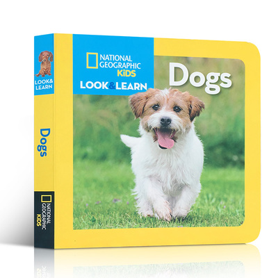 国家地理少儿版系列 英文原版分级百科全书读物 Look and Learn: Dogs 狗 儿童入门启蒙纸板阅读绘本 狗狗品种的认知 2-3-4-5 岁