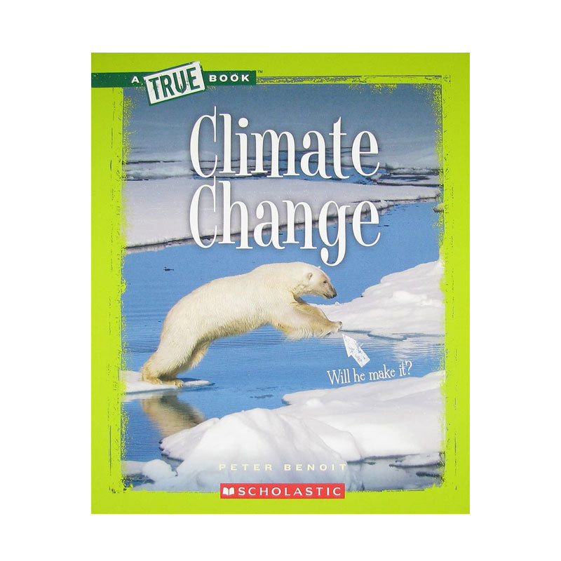 英文原版 True Books: Ecosystems一本真实的书系列科普百科 Climate Change 生态系统篇:气候变化 探索世界生态环境系统绘本 12岁