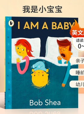 英文原版I Am a Baby 我是小宝宝 低幼儿童英语启蒙图画故事绘本0-2岁 亲子阅读 睡前故事 幼儿启蒙平装Walker Books Ltd出版