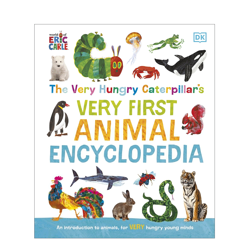 英文原版 The Very Hungry Caterpillar's Very First Animal Encyclopedia 非常饥饿的毛毛虫的第一个动物百科全书精装绘本