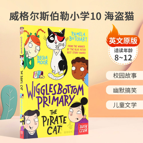 英文原版Wigglesbottom Primary #10: The Pirate Cat威格尔斯伯勒小学10 海盗猫神秘校园日志幽默校园故事平装桥梁8-12岁