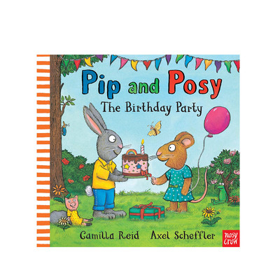 波西和皮普 英文原版绘本Pip and Posy: The Birthday Party生日派对 儿童英语趣味阅读启蒙绘本图画书 名家Axel Scheffler