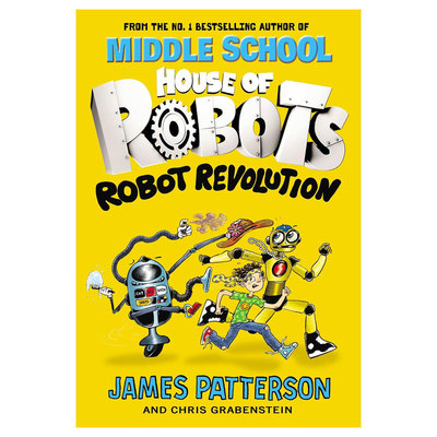 英文原版House of Robots #3: Robot Revolution机器人之家3机器人革命机器人搞笑校园故事插图小说科幻故事10-14岁