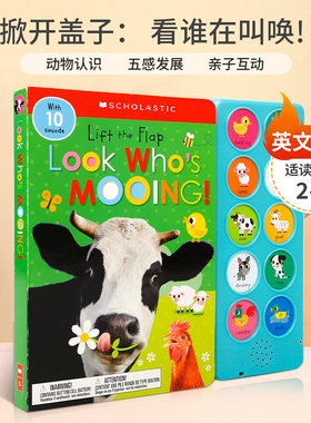 Scholastic Early Learners：Lift the Flap: Look Who's Mooing!  翻翻发声书 掀开盖子：看谁在叫唤 儿童宝宝亲子互动发声书