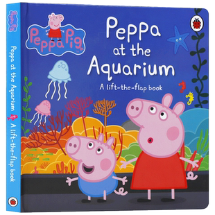 粉红猪小妹英文原版Peppa Pig: Peppa at the Aquarium 小猪佩奇在水族馆 低幼儿童英语启蒙认知绘本 宝宝撕不烂纸板翻翻书