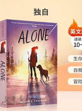 英文原版 Alone 独自获奖图书生存故事求生冒险之旅 自我发现 冒险故事平装 小说10-14岁