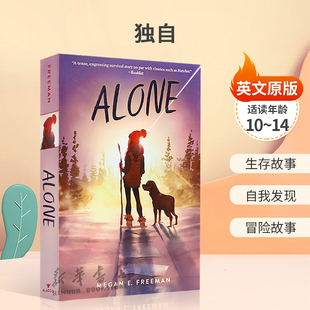 英文原版 Alone 独自获奖图书生存故事求生冒险之旅 自我发现 冒险故事平装 小说10-14岁
