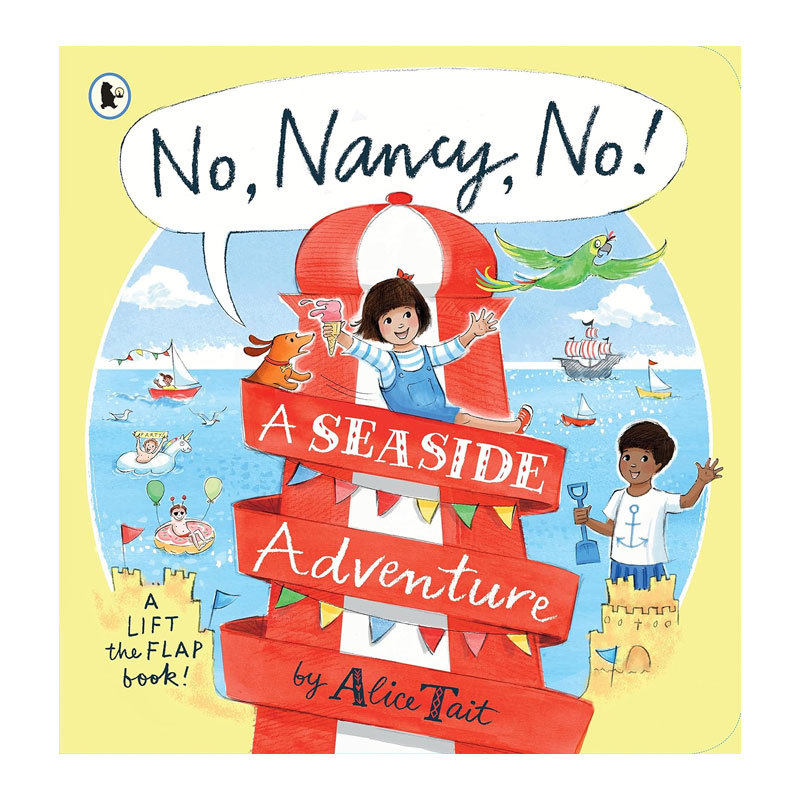 英文原版No, Nancy, No!: A Seaside Adventure南希的海边冒险海滩夏日冒险互动翻翻 折叠地图立体机关平装绘本幽默搞笑 4-8岁