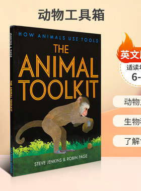 英文原版 动物工具箱  The Animal Toolkit: How Animals Use Tools 6-9岁儿童宝宝动物主题科普入门STEAM读物 精装绘本