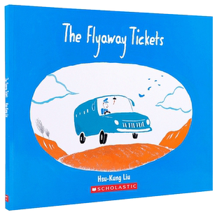 英文原版进口The Flyaway Tickets车票去哪里了 学乐出版3-5岁低幼儿童英语启蒙认知绘本 趣味性冒险图画故事书锻炼孩子想象力童书