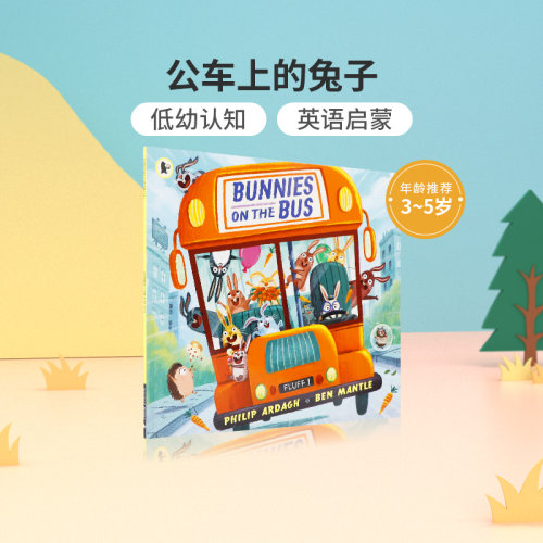 进口英文原版绘本 Bunnies on the Bus 公车上的兔子 3-5岁低幼儿童英语启蒙认知绘本 宝宝睡前故事书 亲子互动共读早教书