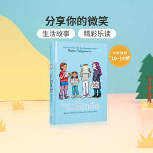 Own 分享你 Your 雷纳指南讲述你自己故事精装 Story 微笑 Share Guide Telling 英文原版 本儿童读物 Smile Raina