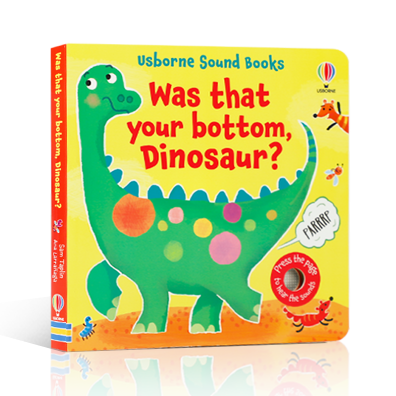 英文原版绘本 Usborne Sound Books :Was That Your Bottom, Dinosaur? 恐龙,那是你的屁股吗? 幽默趣味尤斯伯恩纸板发声书